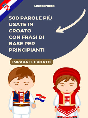 cover image of 500 Parole più Usate in Croato con Frasi di Base per Principianti